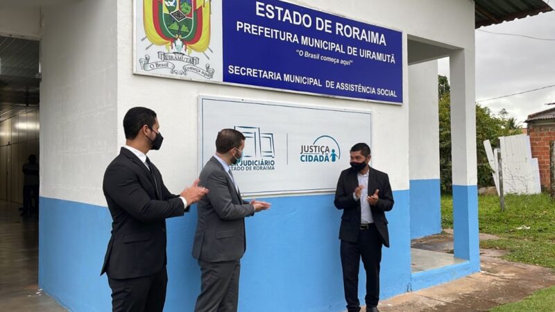 Mais um Posto Avançado do Projeto Justiça Cidadã é inaugurado, em Uiramutã